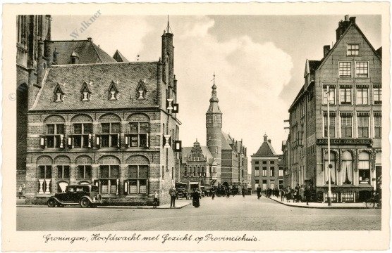 Groningen, Hoofdwacht met Gezicht op Provinciehuis