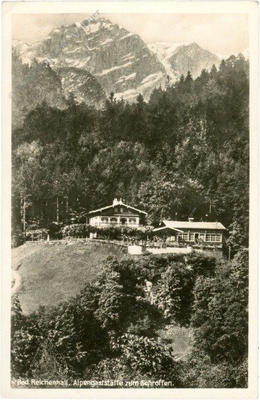 Bad Reichenhall, Alpengaststätte zum Schroffen