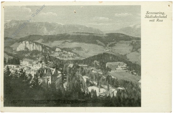 semmering, südbahnhotel mit rax