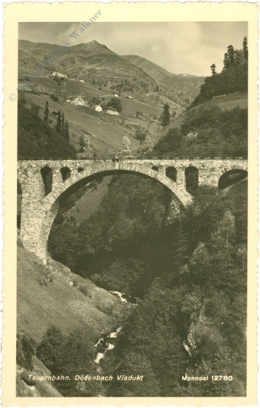 dösen, dösenbach viadukt, tauernbahn