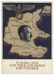 13. März 1938 Ein Volk Ein Reich Ein Führer