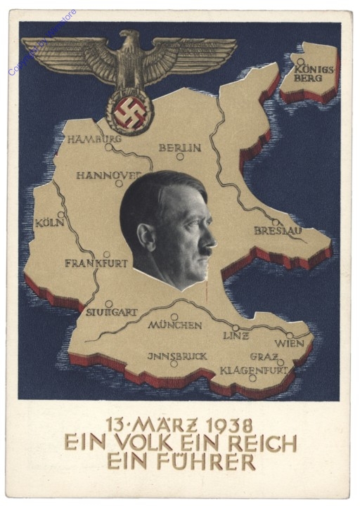 13. März 1938 Ein Volk Ein Reich Ein Führer
