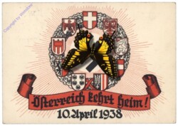 10. April 1938 Österreich kehrt heim!