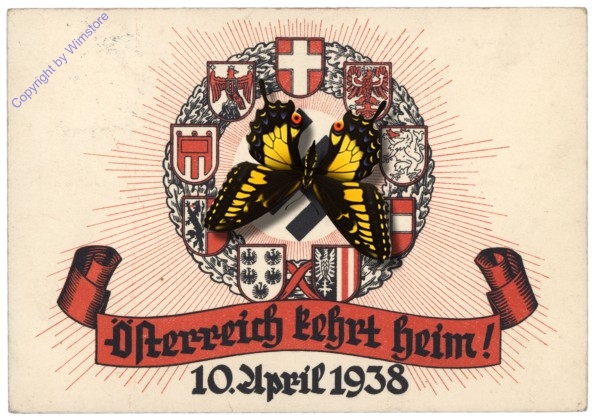 10. April 1938 Österreich kehrt heim!