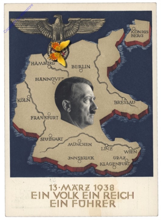 13. März 1938 Ein Volk Ein Reich Ein Führer