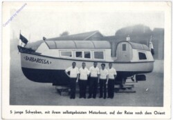 5 junge Schwaben, mit ihrem selbstgebauten Motorboot, auf der Reise nach dem Orient