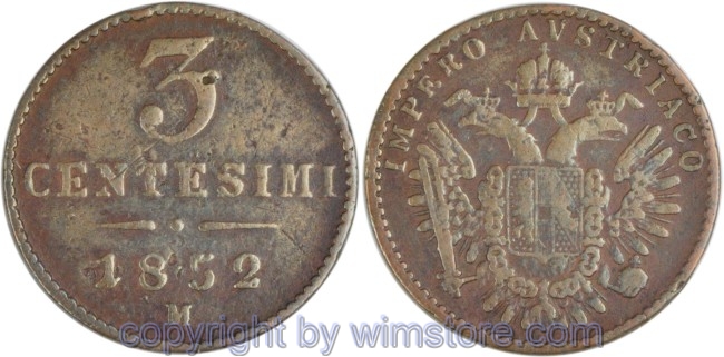 Lombardei Venetien, Franz Josef I., 3 Centesimi 1852 M, J 302, Kupfer, s