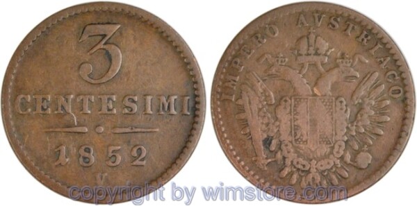 Lombardei Venetien, Franz Josef I., 3 Centesimi 1852 V, J 302, Kupfer, ss