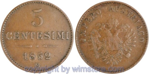 Lombardei Venetien, Franz Josef I., 5 Centesimi 1852 M, J 303, Kupfer, ss, Rs.