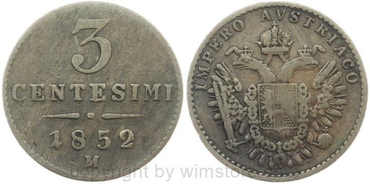 Lombardei Venetien, Franz Josef I., 3 Centesimi 1852 M, J 302, Kupfer, -ss